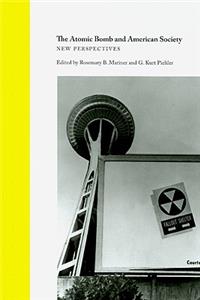 Atomic Bomb and American Society