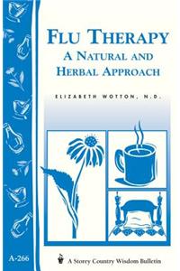Flu Therapy: A Natural and Herbal Approach