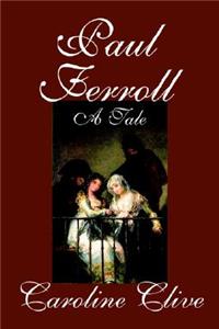 Paul Ferroll, A Tale by Caroline Clive, Fiction, Mystery & Detective
