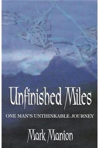 Unfinished Miles