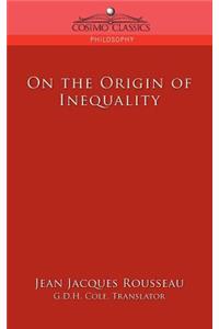 On the Origin of Inequality