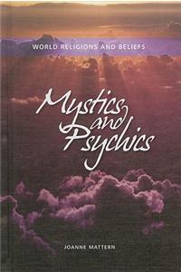 Mystics and Psychics