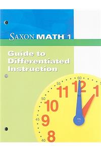 Saxon Math 1 Guide to Differentiated Instruction