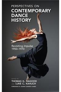 Perspectives on Contemporary Dance History