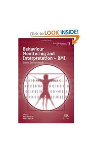 Behaviour Monitoring and Interpretation - BMI