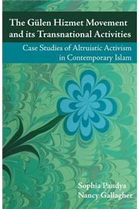 The Gulen Hizmet Movement and Its Transnational Activities