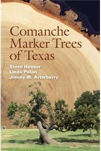 Comanche Marker Trees of Texas