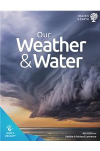 Our Weather & Water