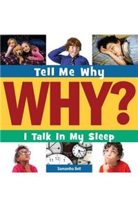 I Talk In My Sleep