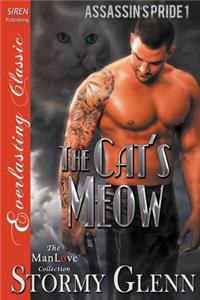 The Cat's Meow [Assassin's Pride 1] (Siren Publishing Everlasting Classic Manlove)