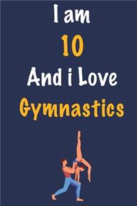 I am 10 And i Love Gymnastics