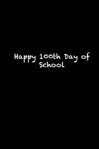 Happy 100th Day of School