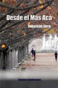 Desde el Más Acá