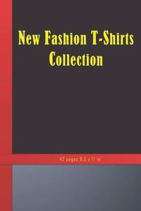 New Fashion T-Shirts Collection