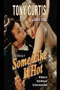 Making of Some Like It Hot