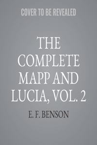 The Complete Mapp and Lucia, Vol. 2 Lib/E