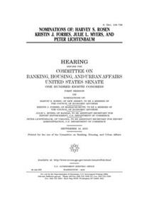 Nominations of Harvey S. Rosen, Kristin J. Forbes, Julie L. Myers, and Peter Lichtenbaum