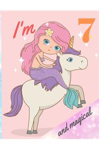 I'm 7 and magical