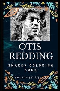 Otis Redding Snarky Coloring Book