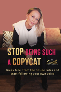 Stop being such a copycat!