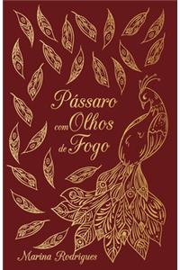 Pássaro com Olhos de Fogo