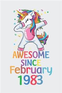 Awesome Since February 1983 Notebook Unicorn Dabbing, Birthday Unicorn, Cute Happy Birthday Dabbing Unicorn Birthday Gift