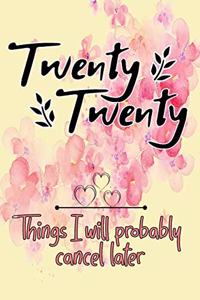 twenty twenty things i will probably cancel later pink floral funny watercolor cover
