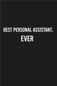 Best Personal Assistant. Ever
