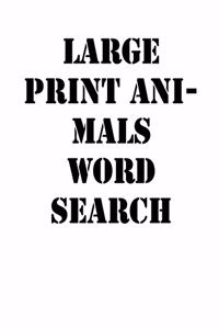 large print animals word search