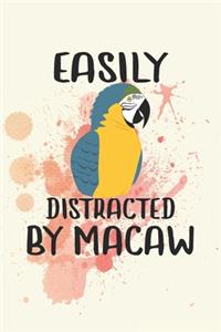 Easily Distracted By Macaw Notebook Journal