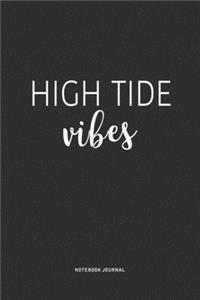 High Tide Vibes