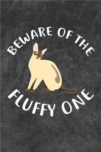 Beware Of The Fluffy One