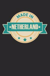 Made in Netherland