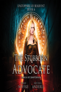 Stubborn Advocate