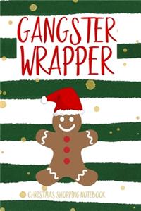 Gangster Wrapper Christmas Shopping Notebook