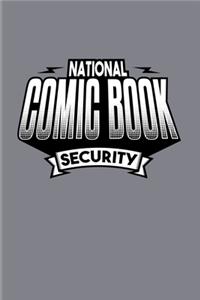 National Comic Book Security: Funny Comic Art 2020 Planner - Weekly & Monthly Pocket Calendar - 6x9 Softcover Organizer - For Superhero Power & Nerd Fans