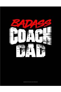 Badass Coach Dad
