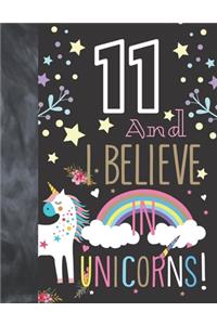 11 And I Believe In Unicorns