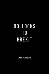 Bollocks To Brexit