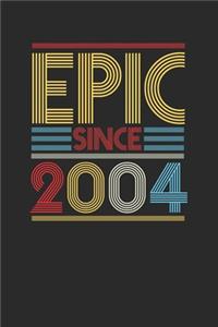 Epic Since 2004