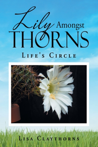 Lily Amongst Thorns