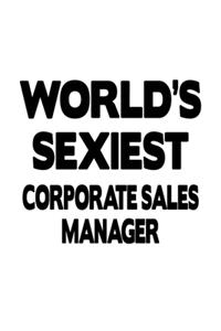 World's Sexiest Corporate Sales Manager