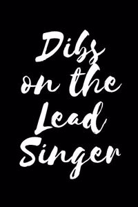 Dibs On The Lead Singer - Singer Girlfriend Journal
