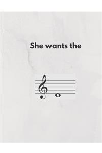 She Wants The D: Funny Music Pun Staff Paper Notebook For Composition and Theory (8.5x11 in)