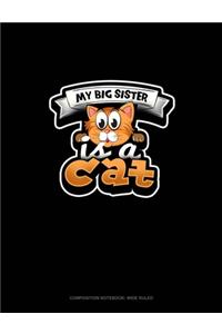 My Big Sister Is A Cat