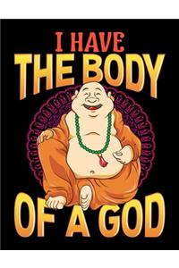 I Have The Body Of A God
