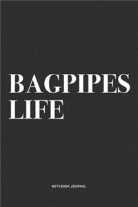 Bagpipes Life