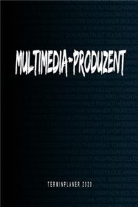 Multimedia-Produzent - Terminplaner 2020