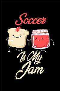 Soccer is My Jam