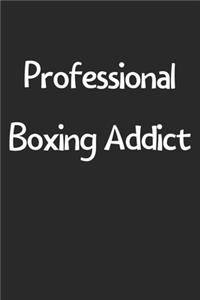Professional Boxing Addict